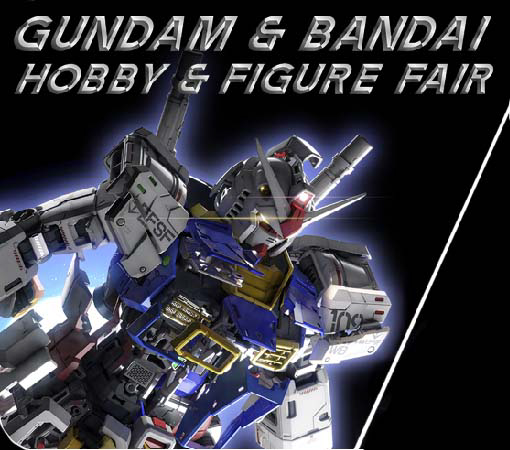 Gundam & Bandai Hobby & Figure Fair